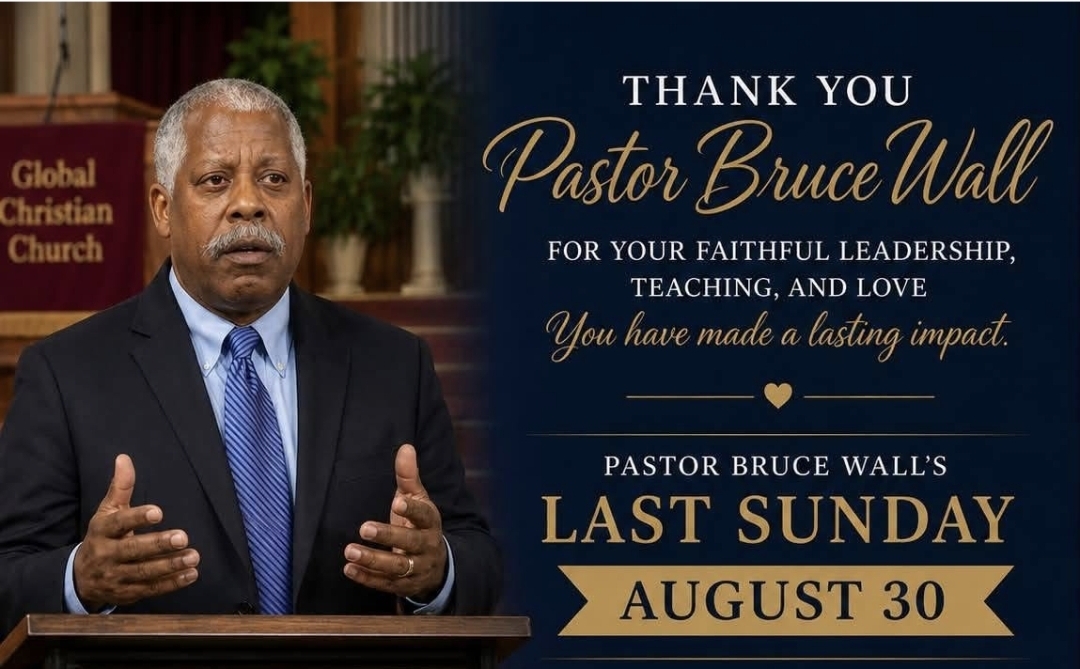 Pastor Bruce Wall honored by Global Ministries Christian Church for his years of faithful leadership